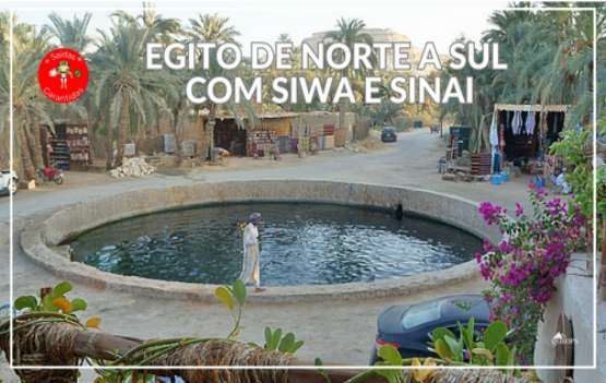 Egito Jornada de Norte a Sul com Siwa e Sinai 17d ( QE19)